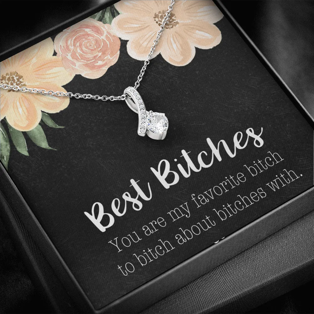 Best Bitches Alluring Beauty Necklace