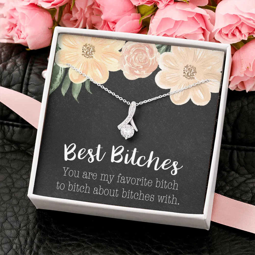 Best Bitches Alluring Beauty Necklace