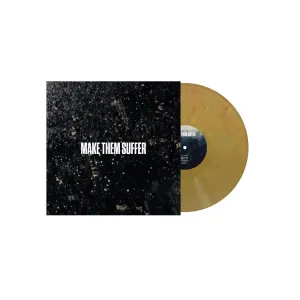 Make Them Suffer (Yellow Vinyl)